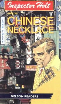 portada Inspector Holt and the Chinese Necklace: Level 1 - Beginner (Nelson Readers) (in N)