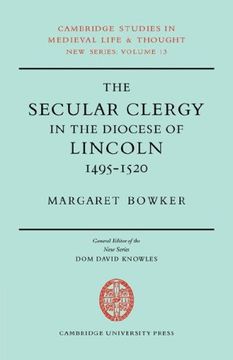 portada Secular Clergy Diocese Lincoln: 0 (Cambridge Studies in Medieval Life and Thought: New Series) (en Inglés)