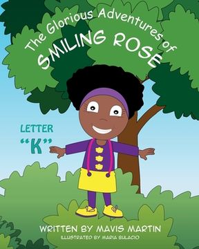 portada The Glorious Adventures of Smiling Rose Letter "K"