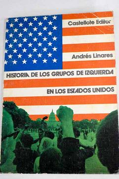 portada Historia de los Grupos de Izquierda en los Estados Unidos