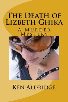 portada The Death of Lizbeth Ghika: A  Gypsy Murder Mystery