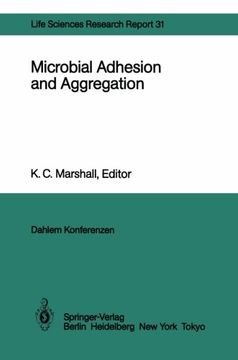 portada microbial adhesion and aggregation: report of the dahlem workshop on microbial adhesion and aggregation berlin 1984, january 15 20 (en Inglés)