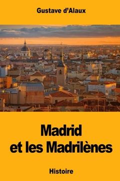 portada Madrid et les Madrilènes (French Edition)