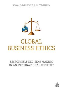 portada Global Business Ethics: Responsible Decision Making in an International Context (en Inglés)