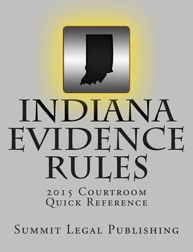 portada Indiana Evidence Rules Courtroom Quick Reference: 2015