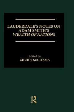 portada lauderdale's notes on adam smith's wealth of nations (en Inglés)