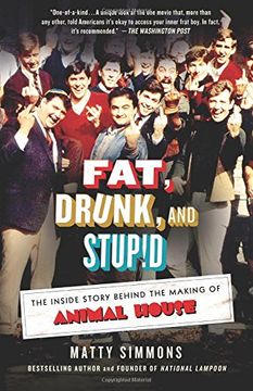 portada Fat, Drunk, and Stupid (en Inglés)