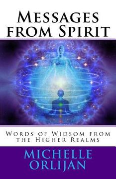 portada Messages from Spirit: Words of Widsom from the Higher Realms (en Inglés)