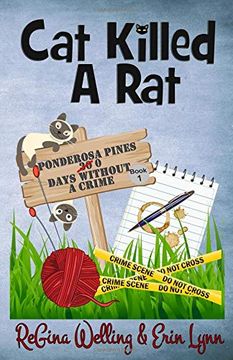 portada Cat Killed a rat (Ponderosa Pines Cozy Mystery Series) (in English)