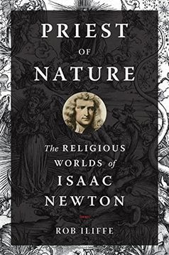 portada Priest of Nature: The Religious Worlds of Isaac Newton