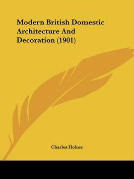 portada modern british domestic architecture and decoration (1901) (en Inglés)