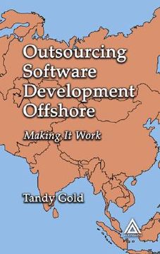 portada outsourcing software development offshore: making it work (en Inglés)