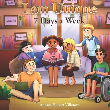 portada I Am Unique 7 Days a Week (en Inglés)