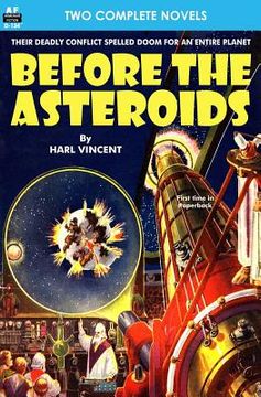 portada Before the Asteroids & The Sixth Glacier (en Inglés)