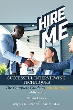 portada Hire me: Successful Interviewing Techniques (en Inglés)