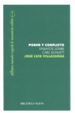 portada Poder Y Conflicto. Ensayos Sobre Carl Schmitt (in Spanish)