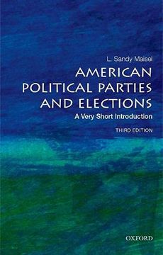 portada American Political Parties and Elections: A Very Short Introduction (Very Short Introductions) (en Inglés)
