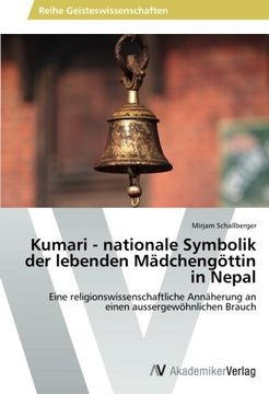 portada Kumari - Nationale Symbolik Der Lebenden Madchengottin in Nepal