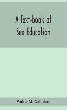 portada A text-book of sex education: for parents and teachers (en Inglés)