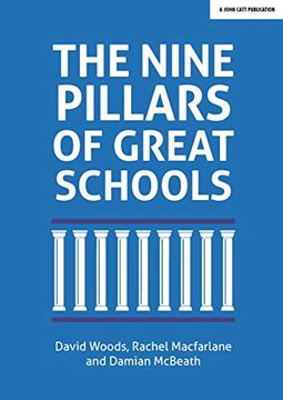 portada The Nine Pillars of Great Schools (en Inglés)