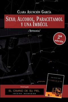 portada Sexo, alcohol, paracetamol y una imbécil: Colección de relatos de la detective privada Cate Maynes