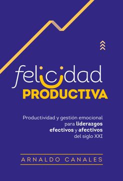 portada Felicidad Productiva (in Spanish)