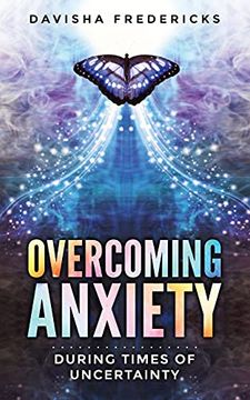 portada Overcoming Anxiety During Times of Uncertainty (en Inglés)