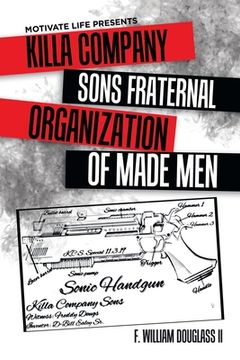 portada Motivate Life Presents Killa Company Sons Fraternal Organization of Made Men (en Inglés)