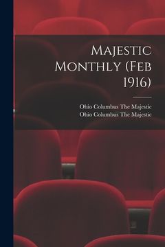 portada Majestic Monthly (Feb 1916) (in English)