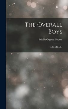 portada The Overall Boys: A First Reader (in English)