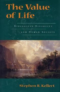 portada The Value of Life: Biological Diversity and Human Society (en Inglés)
