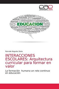 portada Interacciones Escolares: Arquitectura Curricular Para Formar en Valor: La Formación Humana un Reto Continuo en Educación