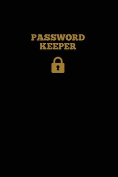 portada Password Keeper: Keep Internet Passwords, Website Address and Usernames Information Logbook, Organizer Record Book, Notebook, Journal (en Inglés)