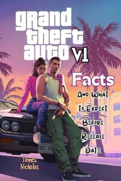 portada GTA 6: Facts And What to Expect Before the Release Date