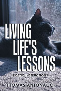 portada Living Life's Lessons: Poetic Instructions (en Inglés)
