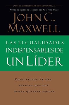 portada Las 21 Cualidades Indispensables de un Líder (in Spanish)