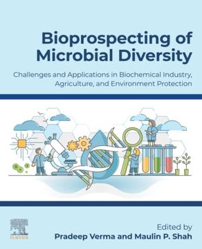 portada Bioprospecting of Microbial Diversity: Challenges and Applications in Biochemical Industry, Agriculture and Environment Protection (en Inglés)