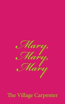 portada Mary, Mary, Mary (en Inglés)