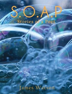 portada S. O. A. P (Stories of a Poet) (en Inglés)
