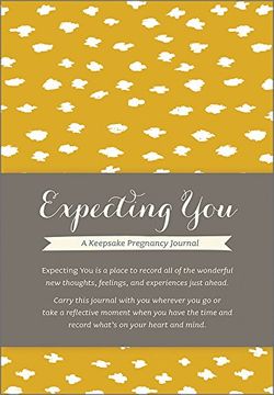 portada Expecting You: A Keepsake Pregnancy Journal (en Inglés)