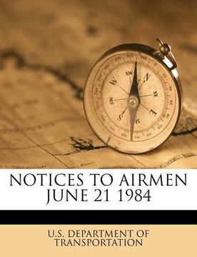 portada notices to airmen june 21 1984 (en Inglés)
