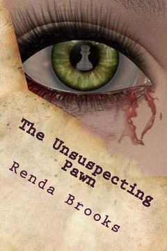 portada The Unsuspecting Pawn (in English)