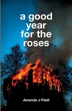 portada A Good Year for the Roses (in English)