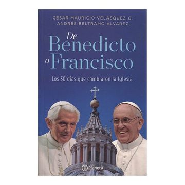 portada De Benedicto a Francisco (in Spanish)