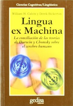 portada Lingua ex Machina: La Conciliacion de las Teorias de Darwin y cho Msky Sobre el Cerebro Humano