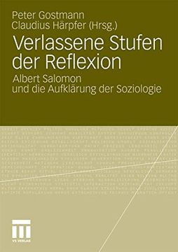portada Verlassene Stufen der Reflexion: Albert Salomon und die Aufklärung der Soziologie (en Alemán)