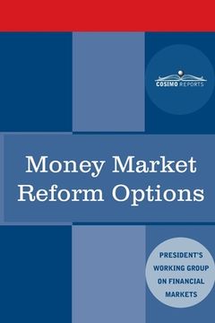 portada Money Market Reform Options (in English)