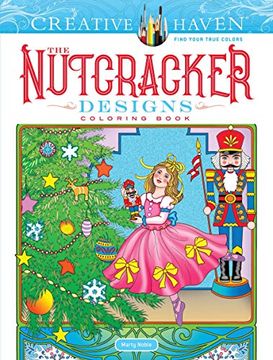 portada Creative Haven the Nutcracker Designs Coloring Book (Adult Coloring) (en Inglés)