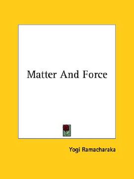 portada matter and force (en Inglés)