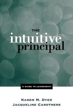 portada the intuitive principal: a guide to leadership